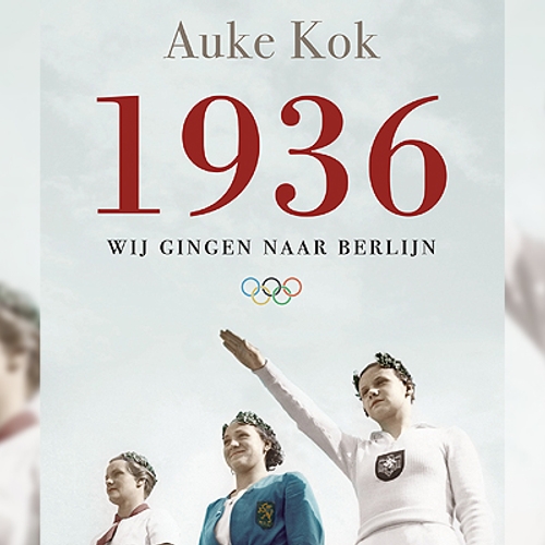 Boek '1936, Wij gingen naar Berlijn' - Auke Kok