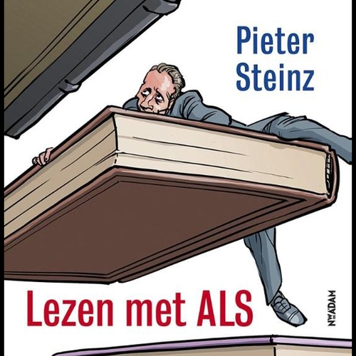 Pieter Steinz: ‘Lezen met ALS’